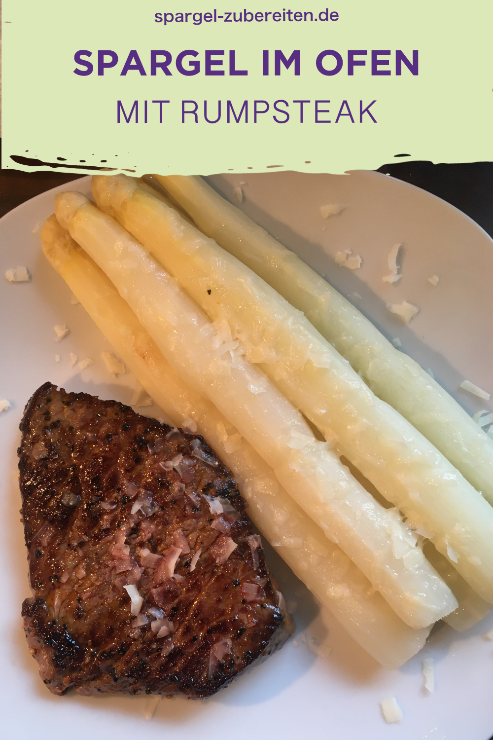 Spargel Aus Dem Backofen Mit Rumpsteak Spargel Zubereiten 9334